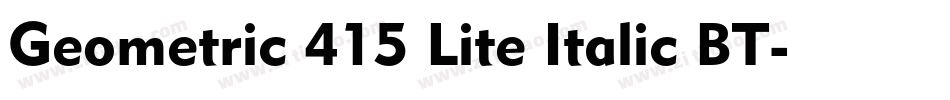 Geometric 415 Lite Italic BT字体转换